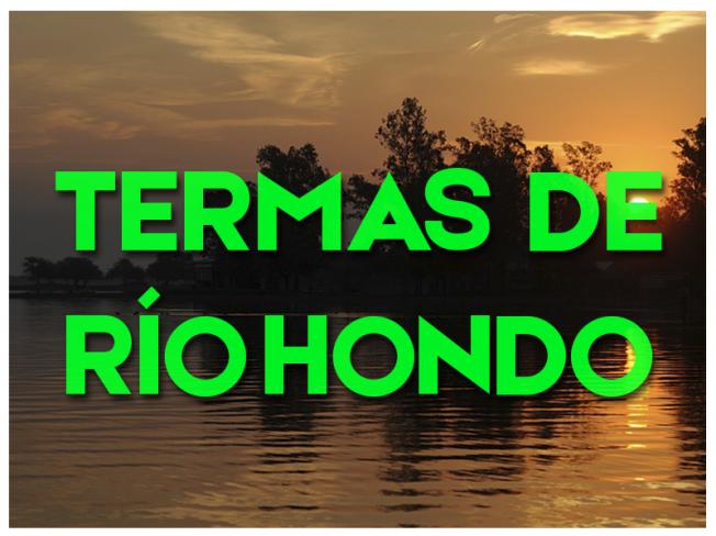 TERMAS DE RIO HONDO - 2023