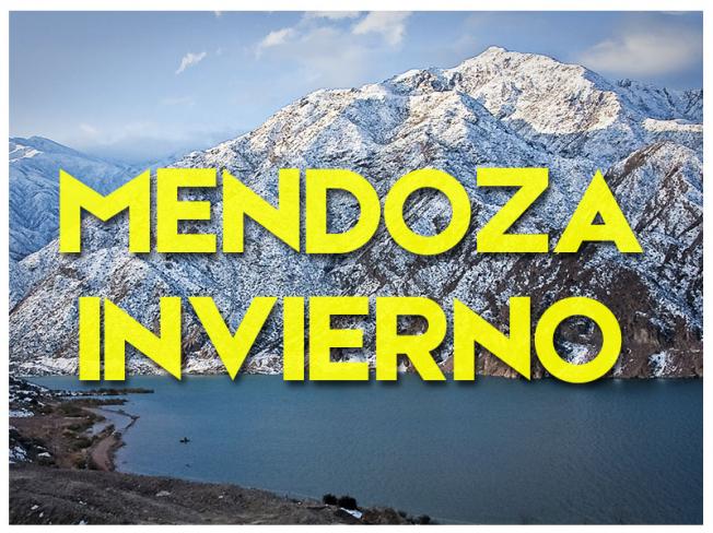 MENDOZA con ALTA MONTAÑA - INVIERNO 2023