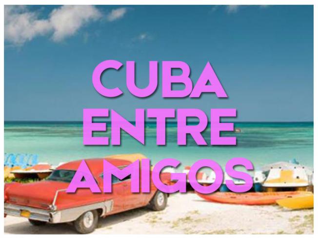 CUBA ENTRE AMIGOS - 2023